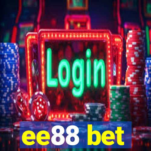 ee88 bet